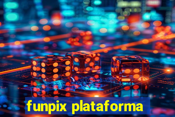 funpix plataforma